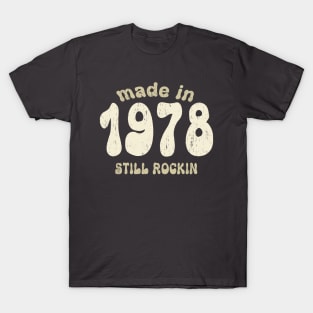 Made in 1978 still rocking vintage numbers T-Shirt